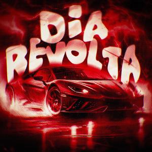 DIA REVOLTA - Super Slowed