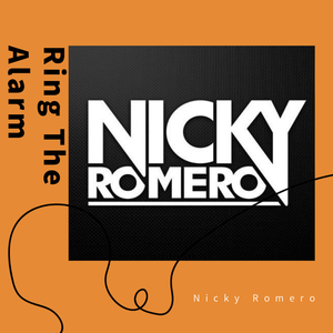 Nicky Romero-Ring The Alarm (Extended Mix)（ChinaDJRadio / Nicky Romero / David Guetta remix）