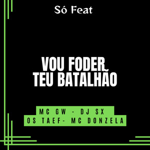 Vou Foder Teu Batalhão