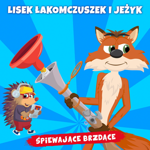 Lisek Łakomczuszek i jeżyk