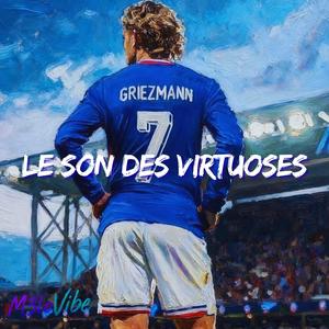 GRIEZMANN - LE SON DES VIRTUOSES