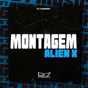Montagem Alien X