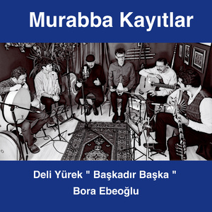 Başkadır Başka (Deli Yürek)