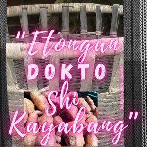 Etongan Dokto Shi Kayabang