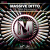 Massive Ditto - Ultra (Original Mix)
