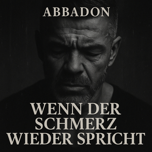 Wenn Der Schmerz Wieder Spricht