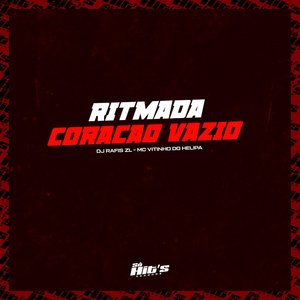 Ritmada Coração Vazio