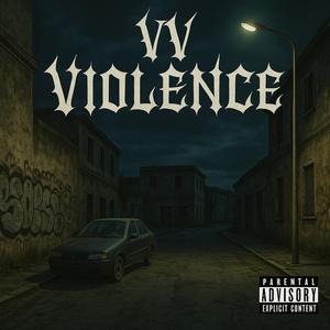 VV Violence
