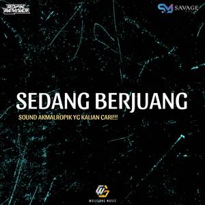 SEDANG BERJUANG