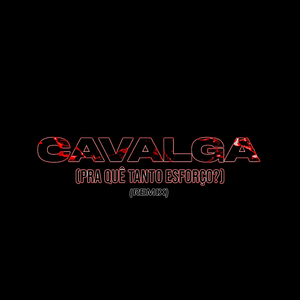 Cavalga (Lorac Lopez Remix)