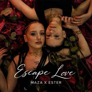 Escape Love (feat. Esther)