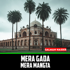Mera Gada Mera Mangta