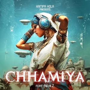 CHHAMIYA ("Siren") (feat. Aela Z)
