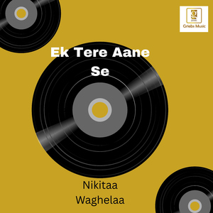 Ek Tere Aane Se (Female)