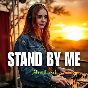 Stand by Me - (Afro House)