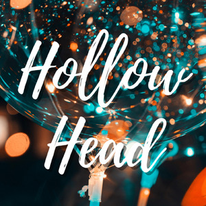 Hollow Head