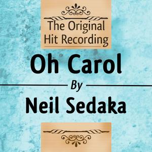 Neil Sedaka - Oh Carol
