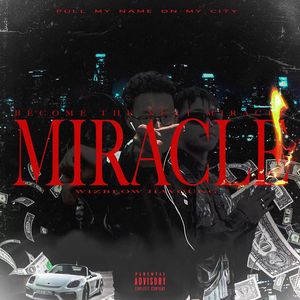 MIRACLE(Feat.WIZBLOW)