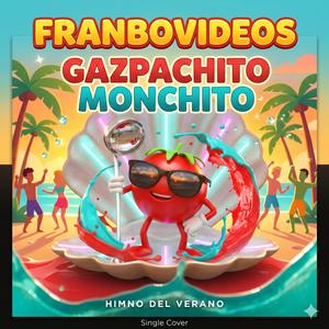 Gazpachito Monchito