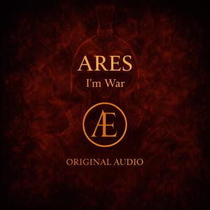 ARES – I’m War