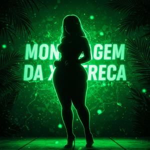 MONTAGEM DA XERECA (SLOWED)