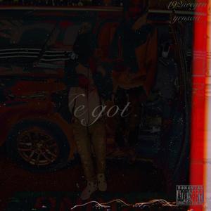 He got ... (feat. Yrnluhsah)