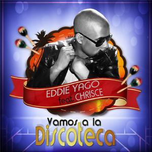 Vamos a la Discoteca (feat. Chrisce)