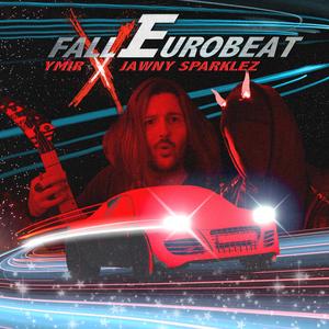 FALL (feat. Jawny Sparklez) (Eurobeat Version)
