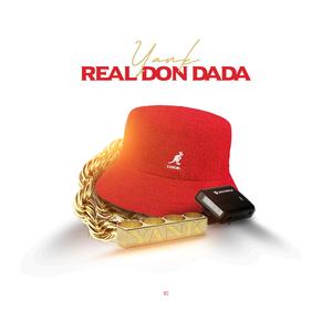 Real Don Dada (feat. Cypresst & Dirty Rey)