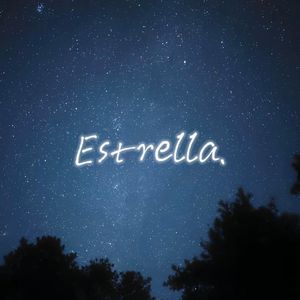 Estrella.（Prod.No Birthday）