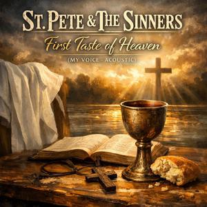 First Taste of Heaven (My Voice - Acoustic)