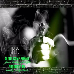 Along Came Bonnie (feat. Lady Petya)