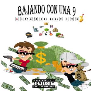 bajando con una 9 (feat. Yousa IMF)