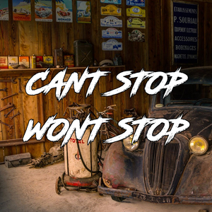 Cant Stop Wont Stop