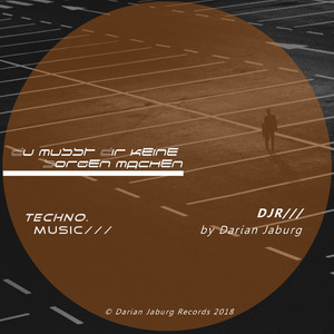 Du musst dir keine Sorgen machen