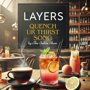 The Layers Song by The Subin Show