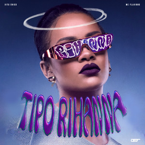 TIPO RIHANNA