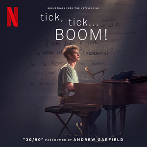30/90 (from "tick, tick... BOOM!" Soundtrack from the Netflix Film)