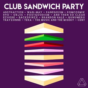Club Sandwich Party (feat. Ezuode) (Gremlin Remix)