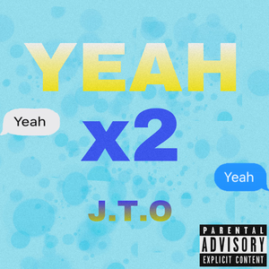 Yeah x2