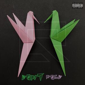 Don't Fold
