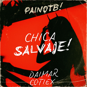 CHICA SALVAJE