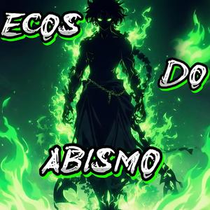 ECOS DO ABISMO