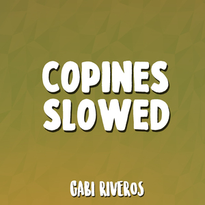 Copines Slowed (Remix)
