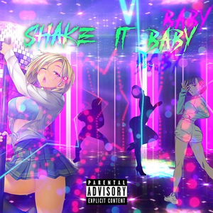 Shake It Baby