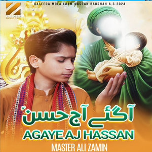 Agaye Aj Hassan