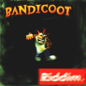 Bandicoot Riddim