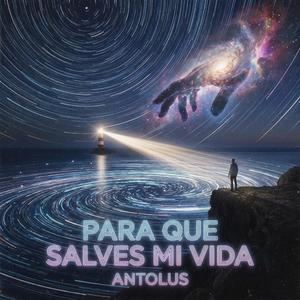 Para Que Salves Mi Vida