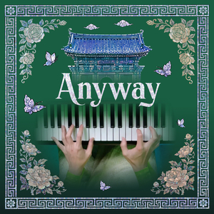 Anyway (Piano Version)