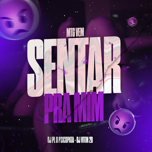 Mtg Vem Senta pra Mim